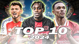 TOP 10 Right Backs 2024  HD [upl. by Crellen540]