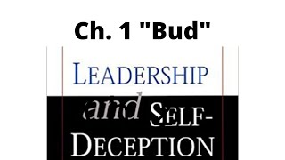 Leadership amp SelfDeception Ch1 quotBudquot Audio Book Read Aloud [upl. by Tekla403]