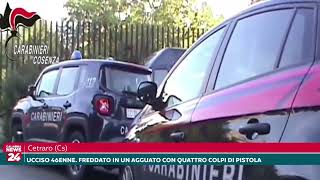 Cetraro Cs Ucciso 46enne Freddato in un agguato con quattro colpi di pistola [upl. by Ahsiele]