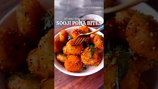 Sooji poha bites 😍  shorts poha breakfast viralshorts diwalispecial tiktok viralreels [upl. by Essile725]