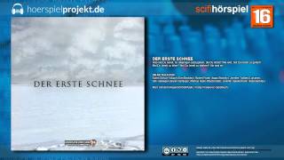 Der erste Schnee Science Fiction  Hörspiel  Hörbuch  Komplett [upl. by Aihsatsan]