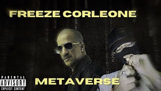 Freeze Corleone  Metaverse RéférenceLyrics [upl. by Swirsky]