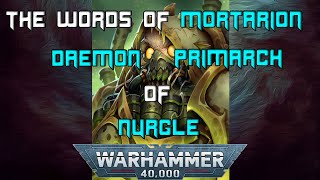 Mortarion Daemon Primarch of Nurgle  40K Narration [upl. by Ellord]