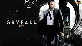 Skyfall 2012 Movie  Daniel Craig Javier Bardem Ralph Fiennes  Reviews Update [upl. by Egin]