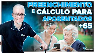 APOSENTADOS COM MAIS DE 65 ANOS TEM DIREITO A ISENÇÃO NO IMPOSTO DE RENDA  CÁLCULO E PREENCHIMENTO [upl. by Ferdy454]