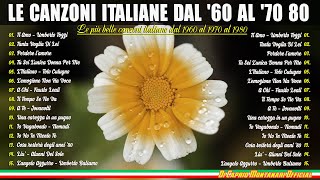 Le canzoni italiane dal 60 al 70 80  Musica italiana anni 60 70 80 i migliori  Italian music [upl. by Hailat951]