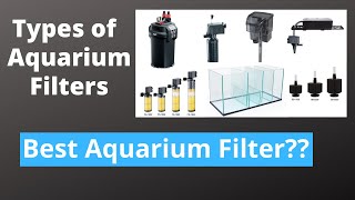 Different types of Aquarium Filters  Aquarium Filter types in India [upl. by Yhtur]