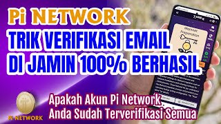 TRIK CARA VERIFIKASI EMAIL PI NETWORK TERBARU  Di Jamin 100 Berhasil [upl. by Nemhauser]