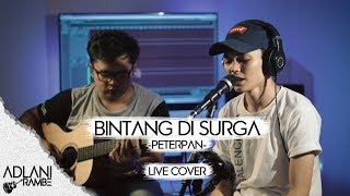 Bintang Di Surga  NOAH Video Lirik  Adlani Rambe Live Cover [upl. by Yokoyama777]