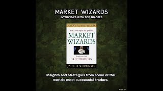 Market Wizards  Interviews with Top Traders  Book Summary  10 Lessons [upl. by Palmore966]