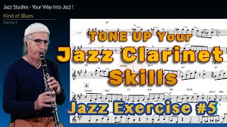 TONE UP Your Jazz Clarinet Skills with This Simple Exercise quotKind of Bluesquot Exercise 5 [upl. by Hillie]