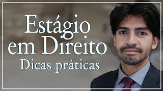 Dicas sobre Estágio em Direito  Quando fazer Quais áreas [upl. by Nyleaj]