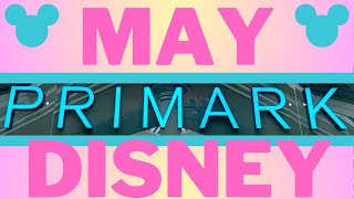 Primark Disney Whats New May 2024 primark disney primarkdisney [upl. by Nylirrehs34]