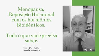 Hormônios Bioidênticos na reposição na menopausa [upl. by Constantine]