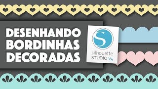 Desenhando Bordinhas Decoradas no Silhouette Studio V4 [upl. by Euqinomod]