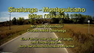 Sinalunga – Montepulciano  Italien Italy  Toskana  Real time amp Full length [upl. by Baylor]