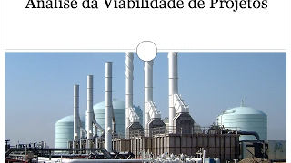 Análise da Viabilidade de Projetos [upl. by Chen]