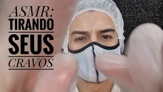 ASMR Tirando seus cravos [upl. by Gniy]