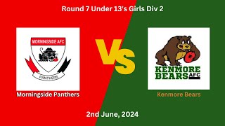 Morningside v Kenmore Girls13s Round 7 Div2 2624 [upl. by Glynas]