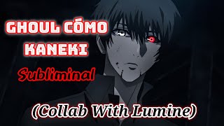 Ghoul cómo Kaneki •𝖘𝖚𝖇𝖑𝖎𝖒𝖎𝖓𝖆𝖑• Collab lumine5312 [upl. by Itsirc991]