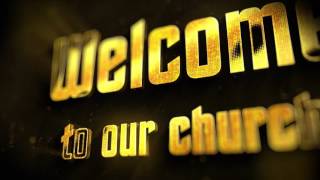 Welcome to Church  Motion Videos for Church [upl. by Assenar902]