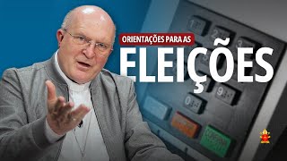 QUE SEJAM PACÍFICAS AS NOSSAS ELEIÇÕES  Dom Peruzzo  Recomendações para o período eleitoral [upl. by Ynehpets]