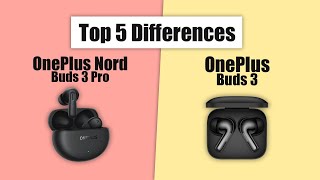 OnePlus Nord Buds 3 Pro VS Oneplus Buds 3  Full Detail [upl. by Ewold]