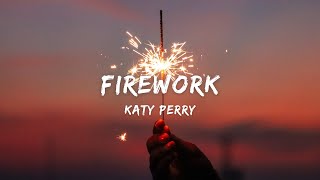 Firework｜Katy Perry｜Lyrics Video [upl. by Paluas]