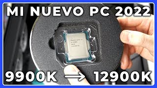 Mi nuevo PC De 9900K a 12900K ¿Vale la pena Spoiler SÍ [upl. by Jaan91]