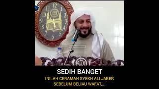 VIRAL CARA MENGHADAPI KEMATIAN CERAMAH SYEKH ALI JABER ALMARHUM [upl. by Hacker]