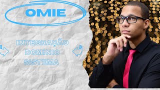 OMIE INTEGRAÇÃO DOMINIO SISTEMAS CONTABILIDADE NA PRÁTICA [upl. by Frere350]