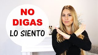 ❌ NO DIGAS quotlo sientoquot ❌  5 Formas de decir LO SIENTO en español  How to say Im sorry in Spanish [upl. by Micaela]