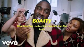 Wiley Sean Paul Stefflon Don Boasty FT Idris Elba Official Lyrics [upl. by Drofla]