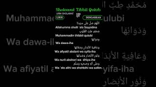 Lirik sholawat tibbil Qulub jangan lupa subscribe dan like [upl. by Sheri]