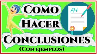 COMO HACER CONCLUSION DE UN TRABAJO INFORME TESIS ENSAYO💥COMO REDACTAR CONCLUSIONES DE UN TEMA✅ [upl. by Vasilis]