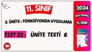 TEST 22 ÜNİTE TESTİ 6 FONKSİYONLARDA UYGULAMALARBİLGİ SARMAL 11 SINIF MATEMATİK ÇÖZÜMLERİ  2024 [upl. by Nit]