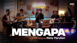 Mengapa  Rony Parulian  Cover Angga Candra ft Himalaya Band [upl. by Beulah]