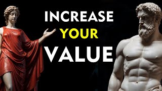 7 PRACTICES to be MORE VALUED  Stoicism [upl. by Papagena381]