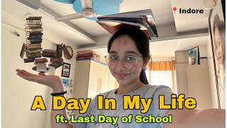 A Day In My Life 📚 Ft Last Day Of School 🥹🥹  Vlog Deshna Dugad [upl. by Yssis63]