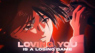 Loving You Is a Losing Game I Attack On Titan Final Season AMVEdit [upl. by Ellerud]