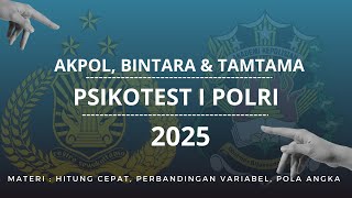 PSIKOTEST POLRI 2025 Tipe Soal Sering Muncul BagHitung Cepat Perbandingan Variabel Pola Angka [upl. by Eugen523]