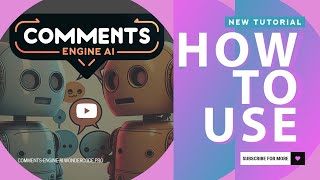 Comments Engine AI Tutorial [upl. by Yaker]