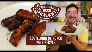 COSTELINHA DE PORCO NA AIRFRYER  HAVAN [upl. by Linzer98]