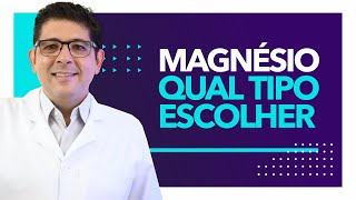 Qual o tipo de MAGNÉSIO devo usar  Dr Juliano Teles [upl. by Ahsekel]