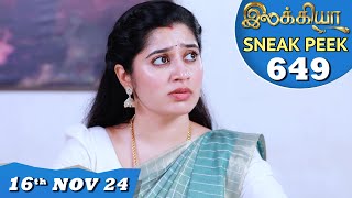 Ilakkiya Serial  EP 649 Sneak Peek  16th Nov 2024  Shambhavy  Nandan  Sushma Nair [upl. by Anuaf966]