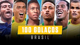 100 GOLS INCRÍVEIS DA SELEÇÃO BRASILEIRA [upl. by Akiner]