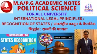 INTERNATIONAL LEGAL PRINCIPLES RECOGNITION OF STATES  BY GUPTA SIR [upl. by Ereveniug429]