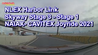 NLEX Harbor Link  Skyway  NAIAX  CAVITEX Complete Joyride 2021  Pinoy Joyride [upl. by Einad]