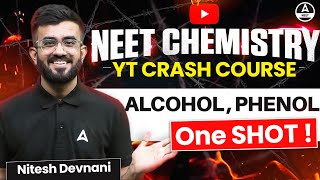 Alcohol Phenol Class 12 One Shot  Organic Chemistry  NEET 2024  Nitesh Devnani [upl. by Euqinoj]