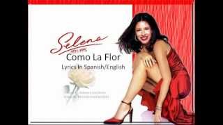 Selena  Como La Flor Lyric Video With English Lyrics [upl. by Ahsiemak]